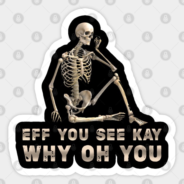 Cool style eff you see kay Sticker by RANS.STUDIO